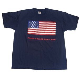 Patriotic These Colors Don’t run Tshirt XL
